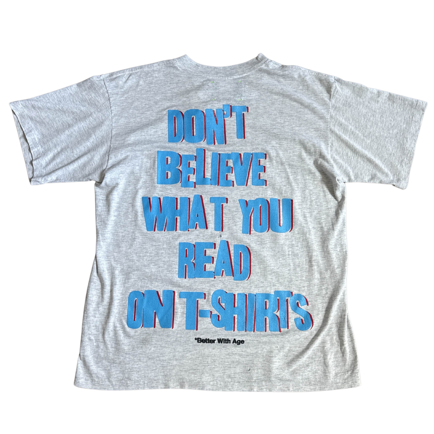 Better With Age Fake Tee